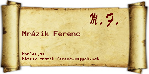 Mrázik Ferenc névjegykártya